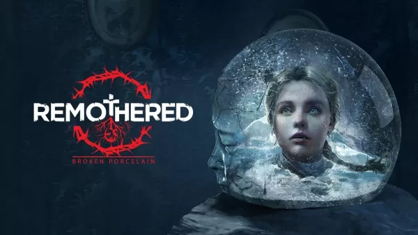 Remothered_Broken_Porcelain_0